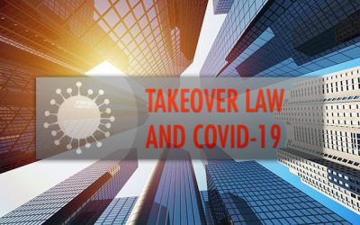 Takeover Law and COVID-19 Part 2 – The Role of Independent Directors